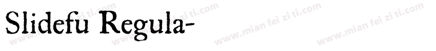 Slidefu Regula字体转换